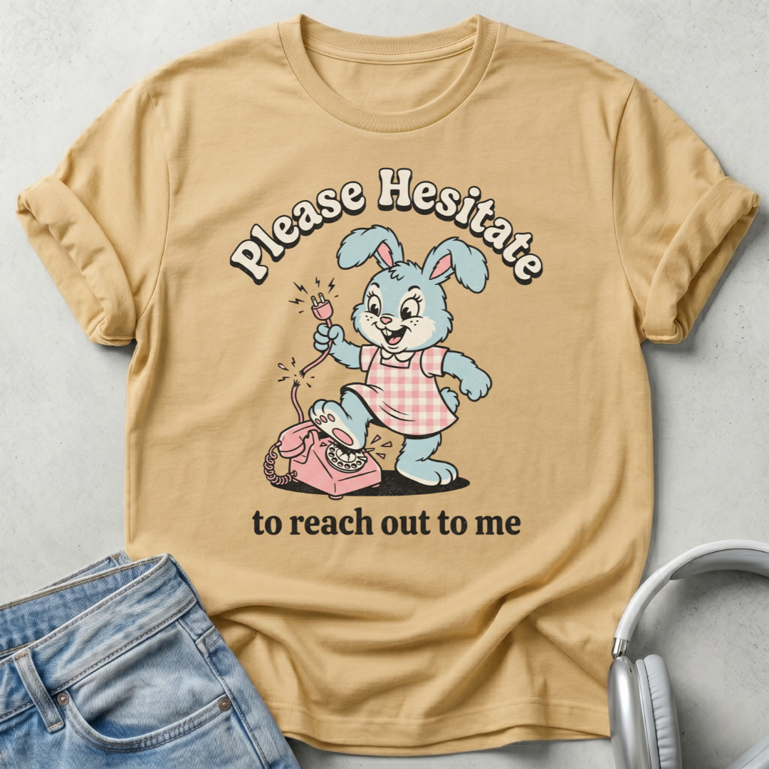 Hesitate to Reach Out To Me Retro Edition T-shirt