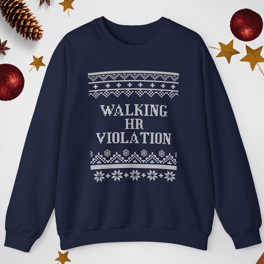 Navy blue sweatshirt with 'Walking HR Violation' text on a white background with Christmas decorations.