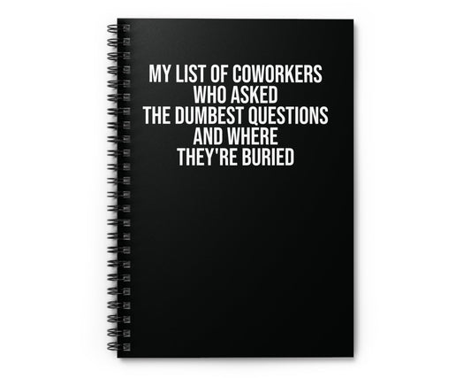 Black spiral notebook with darkly funny quote about coworkers