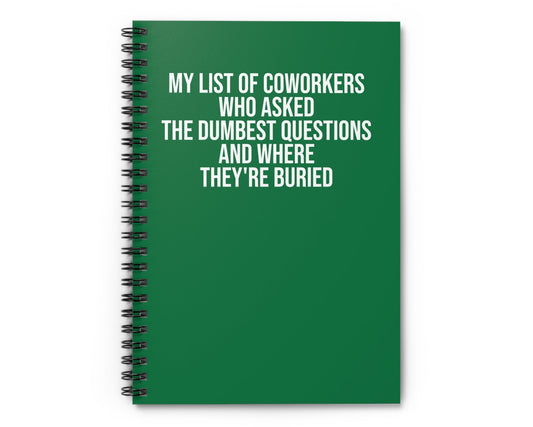 Green spiral notebook with workplace humor and bold design
