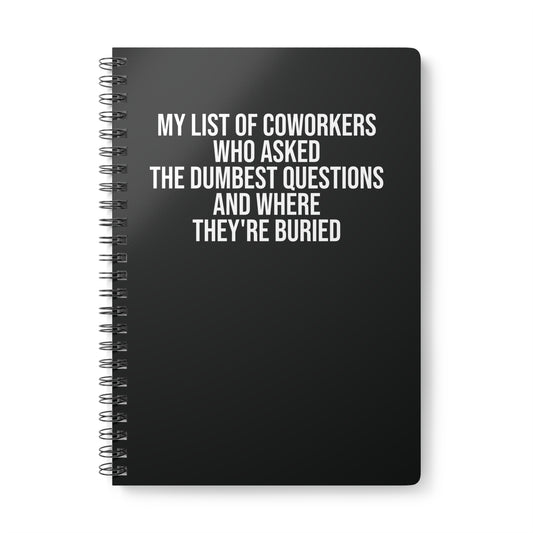 Black A5 wirobound notebook with sarcastic cover text for coworkers