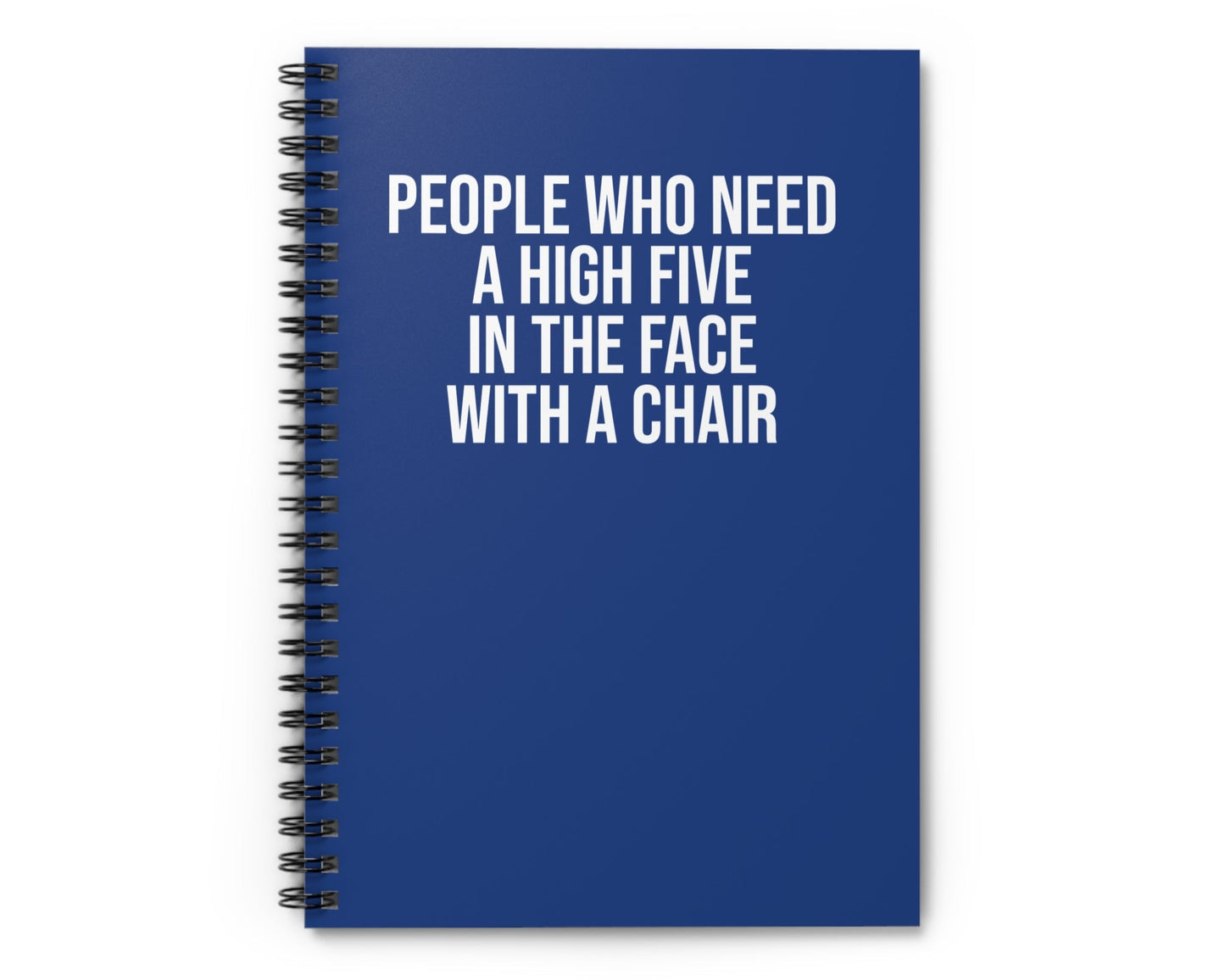 Dark blue notebook with “High Five With A Chair” in bold sarcastic text – perfect funny gift for coworkers