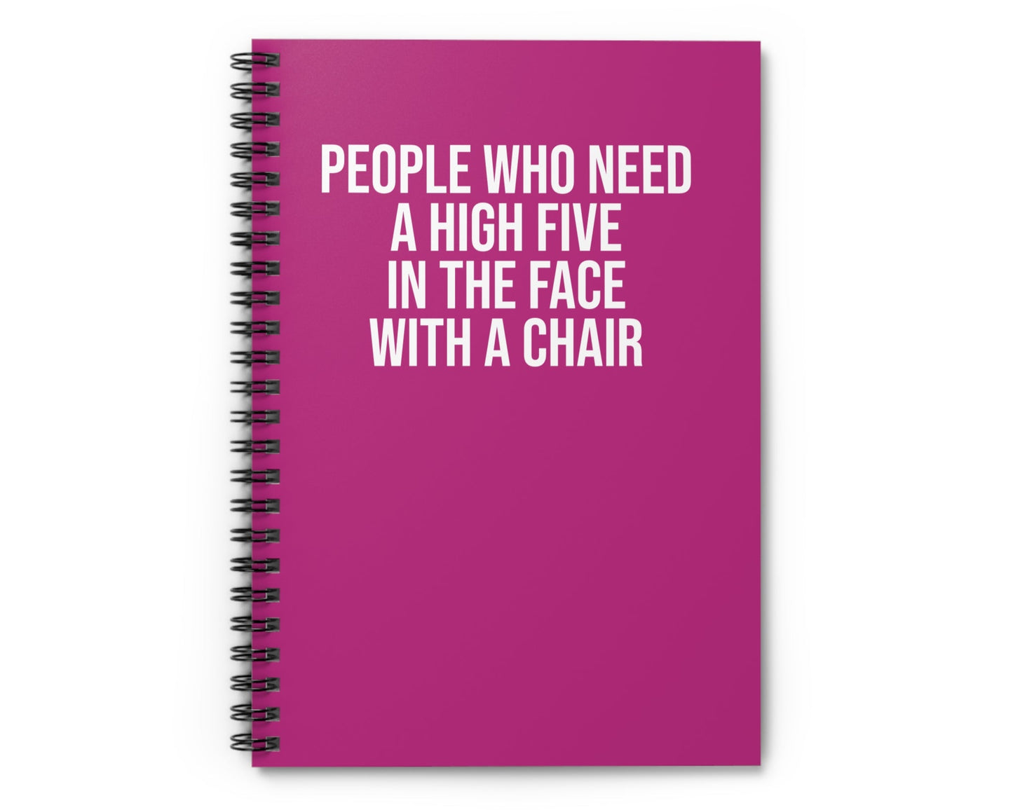 Pink notebook with “High Five With A Chair” in bold sarcastic text – perfect funny gift for coworkers
