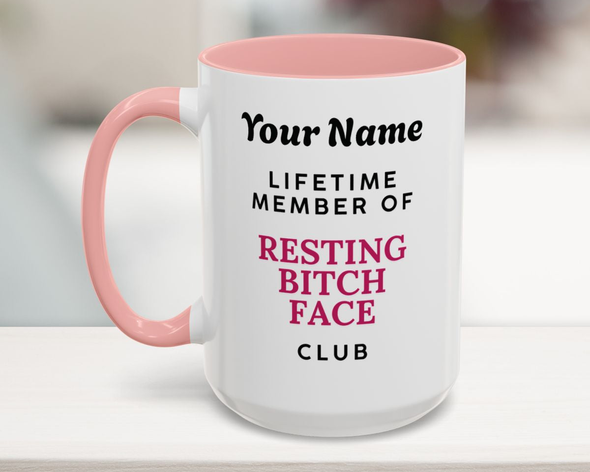 15oz pink mug with sassy RBF Club quote and name – ideal for sarcastic office gifting