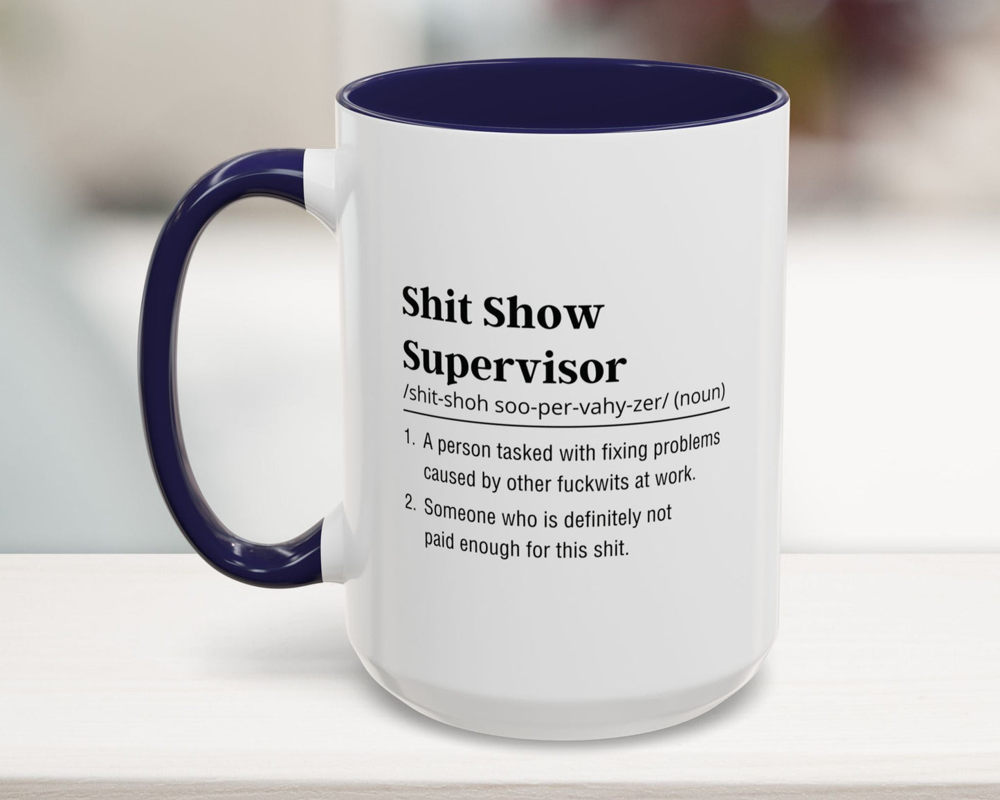 Navy blue 15oz funny office mug – Shit Show Supervisor – Work humor gift for corporate warriors