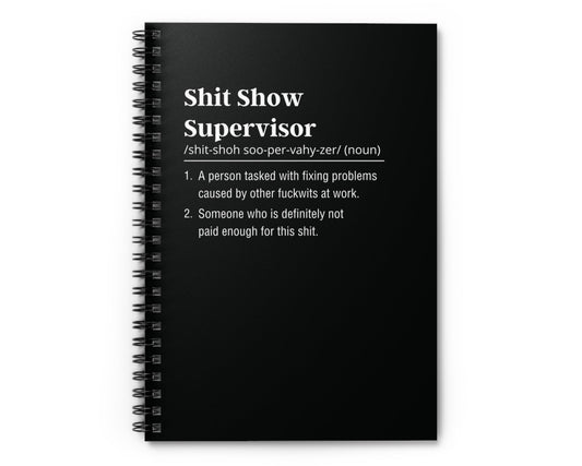 Black ruled line notebook – Shit Show Supervisor – Funny definition journal for sarcastic office workers and managers