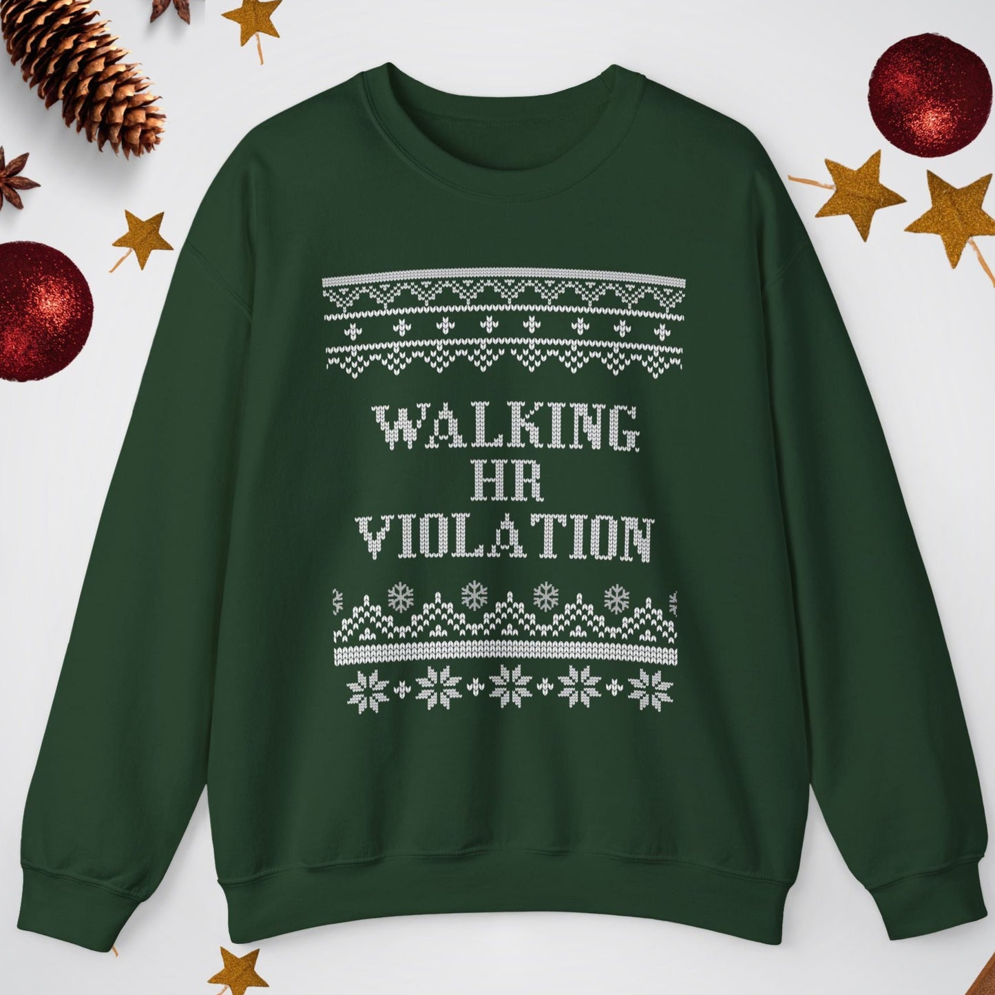 Green sweatshirt with 'Walking HR Violation' text on a white background with Christmas decorations.