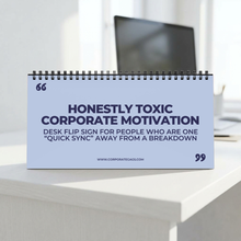 Honestly Toxic Corporate Motivation Desk Sign