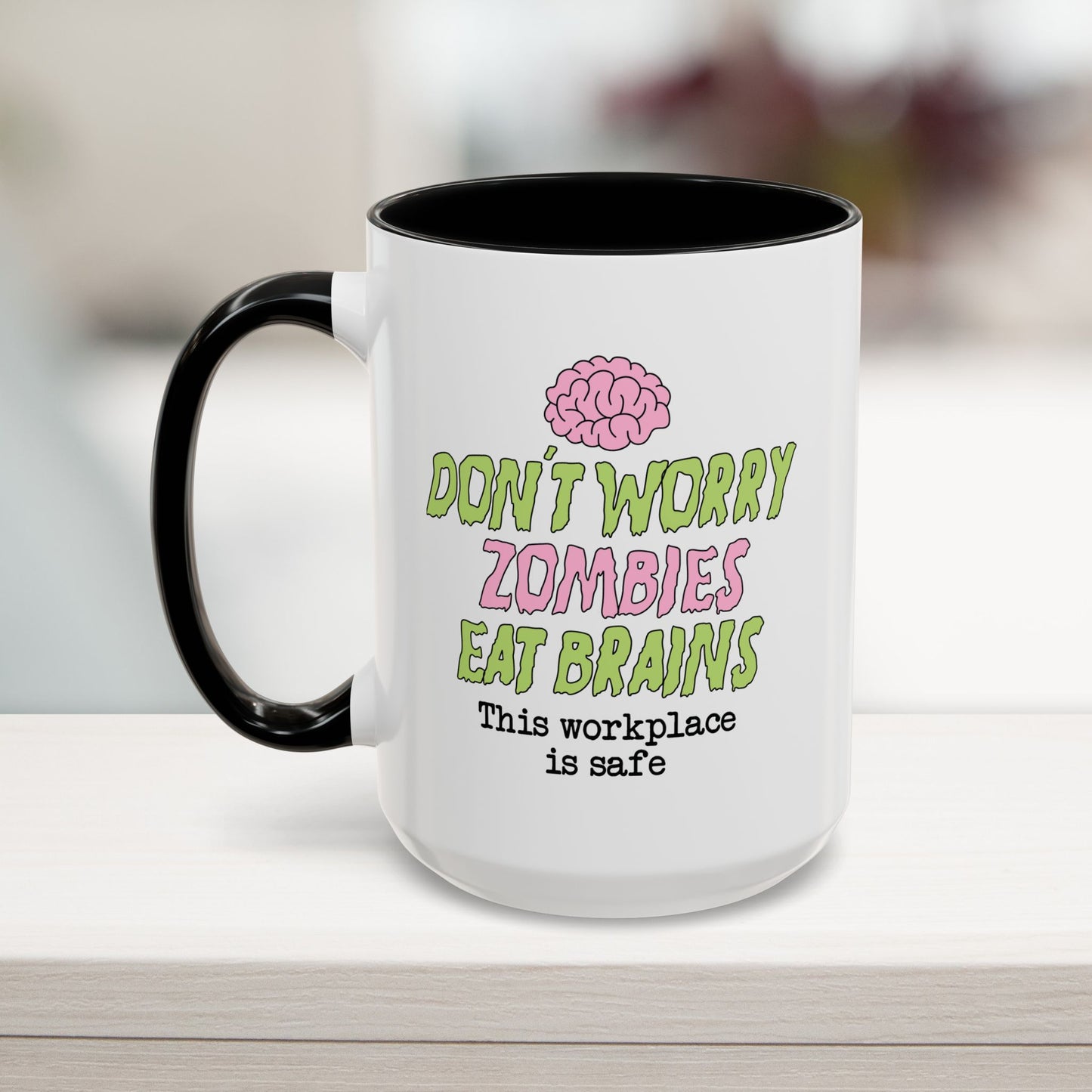 Zombies Eat Brains Mug (11, 15oz)