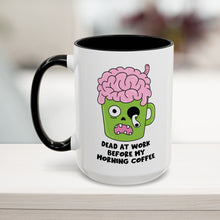 Dead at Work Mug (11, 15oz)