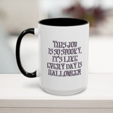 Spooky Job Mug (11, 15oz)