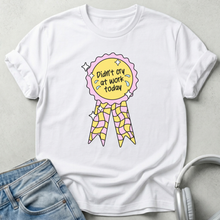 Didn't Cry At Work T-shirt