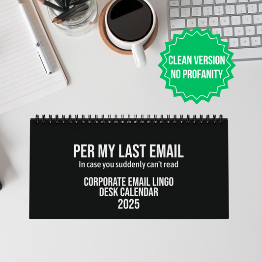 Per My Last Email Funny Corporate Email Lingo Desk Calendar 2025 AU