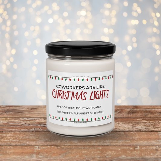 Coworkers are like Christmas lights Scented Soy Candle, 9oz