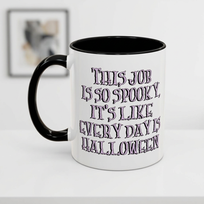 Spooky Job Mug (11, 15oz)