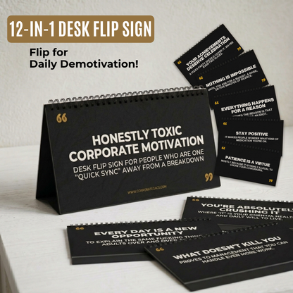Honestly Toxic Corporate Motivation Desk Flip Sign
