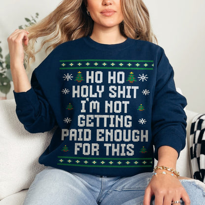 Holy Shit Ugly Christmas Sweatshirt