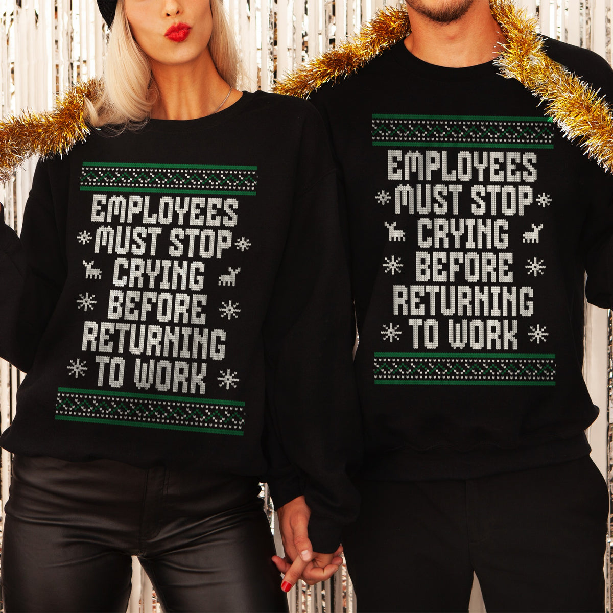 Employees Must Stop Crying Ugly Christmas Sweatshirt
