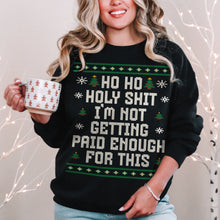 Ho Ho Holy Sh*t Ugly Christmas Sweatshirt Unisex