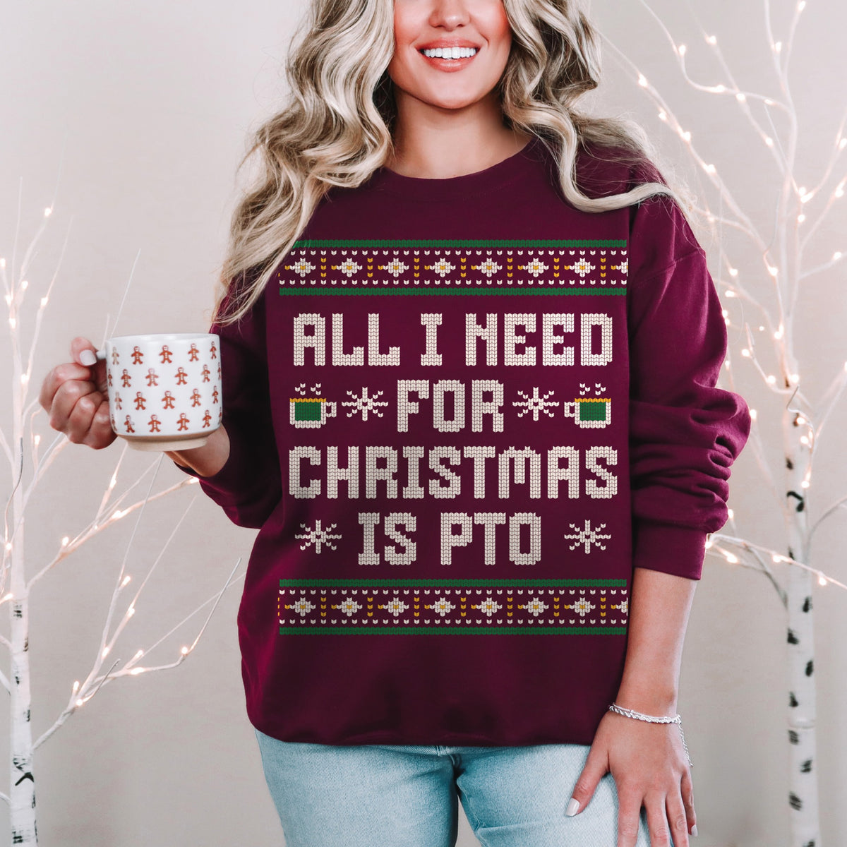 All I Need For Christmas Is PTO Unisex Ugly Christmas Sweatshirt
