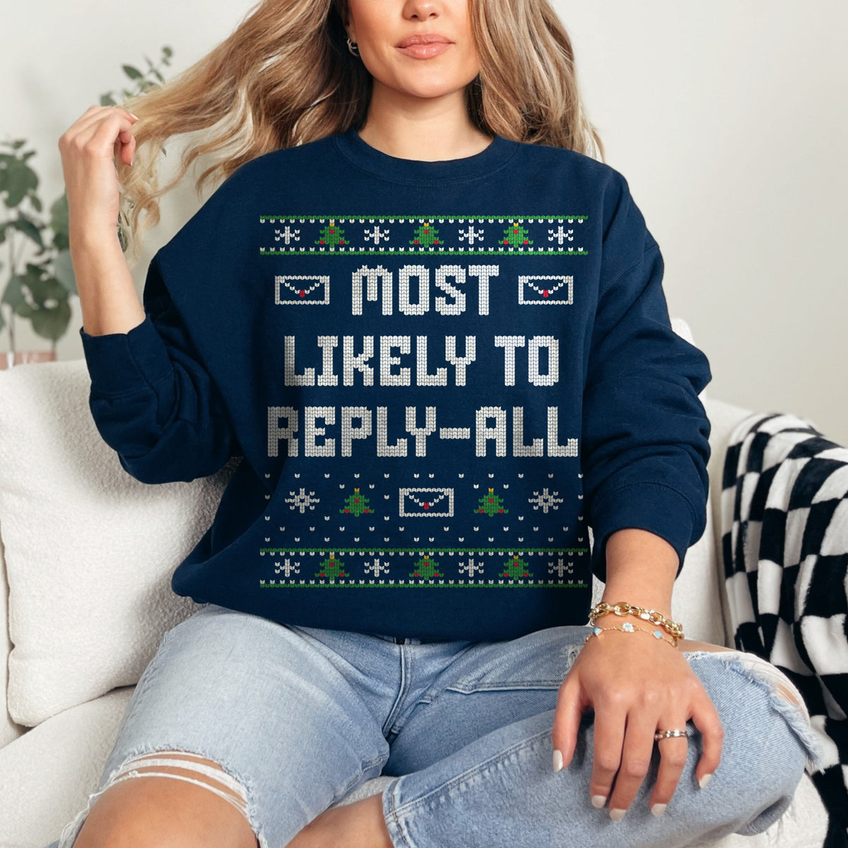 Most Likely To Reply-All Funny Unisex Ugly Christmas Sweatshirt