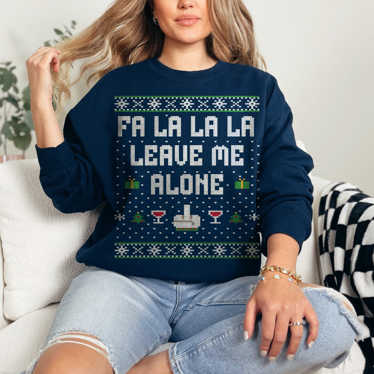 Fa La La Leave Me Alone Unisex Ugly Christmas Sweatshirt