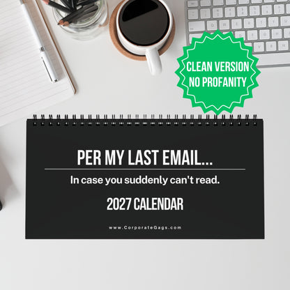2027 Per My Last Email Desk Calendar SFW