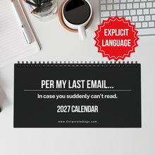 2027 Per My Last Email Desk Calendar Prof.