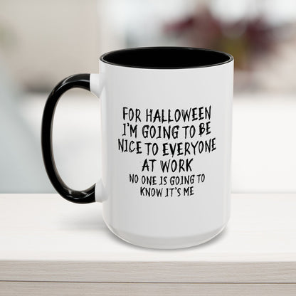 I'm Going To Be Nice Mug (11, 15oz)