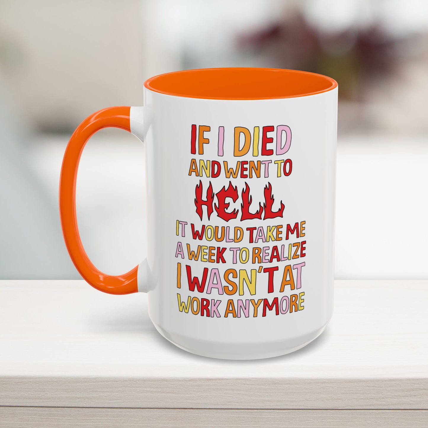 Work Hell Mug (11, 15oz)