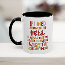 Work Hell Mug 11oz