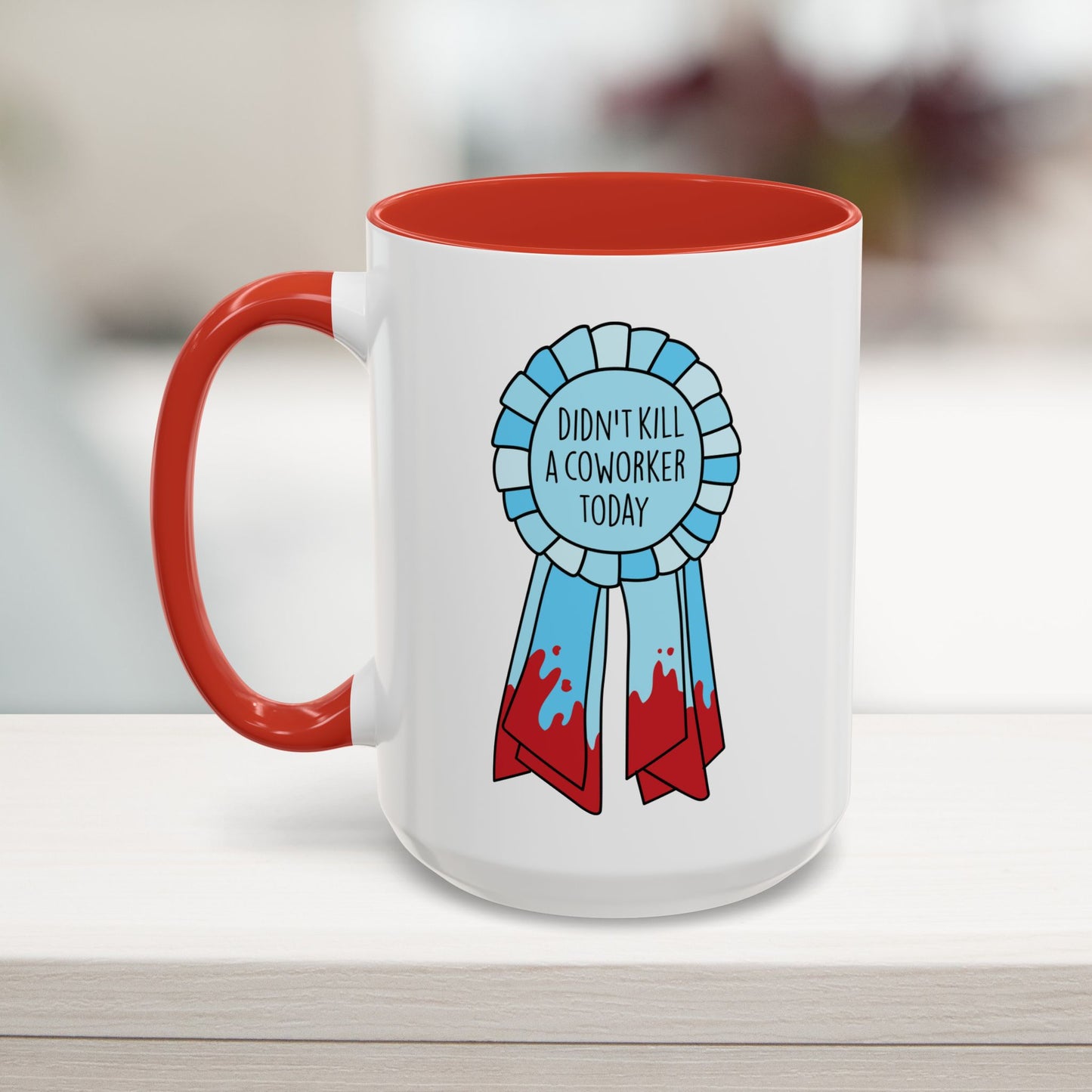 Didn't Kill a Coworker Mug (11, 15oz)