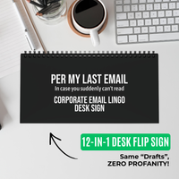 Per My Last Email Funny Corporate Email Lingo Desk Sign