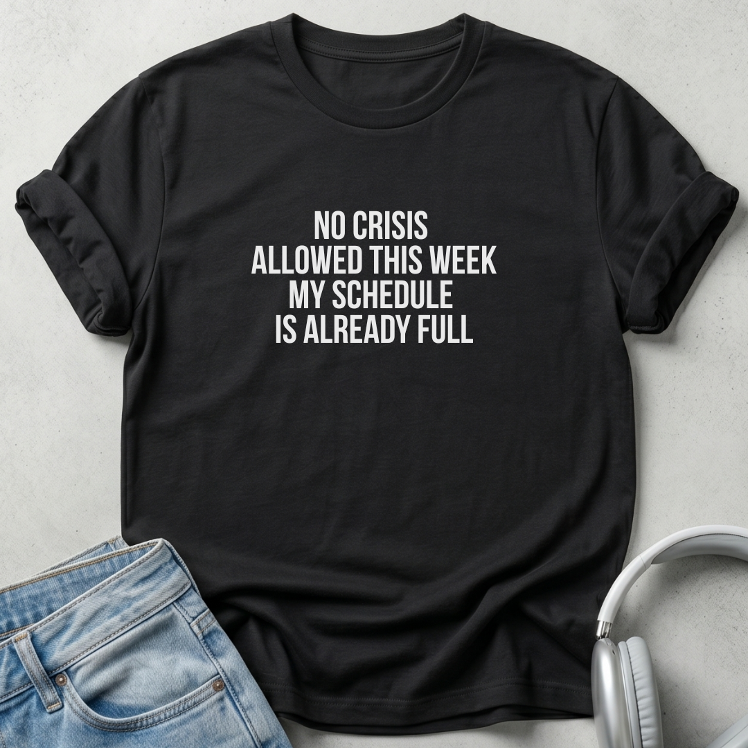 No Crisis Allowed Unisex T-shirt