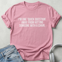 Quick Question Unisex T-shirt