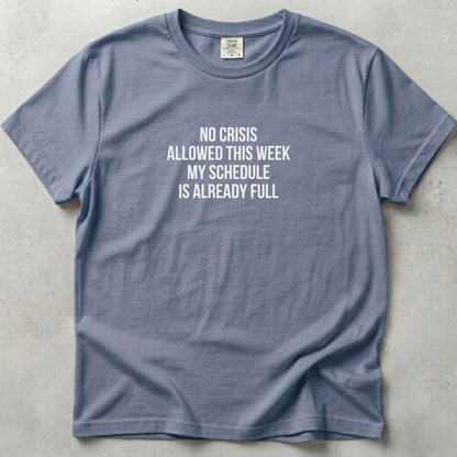 No Crisis Allowed Unisex T-shirt