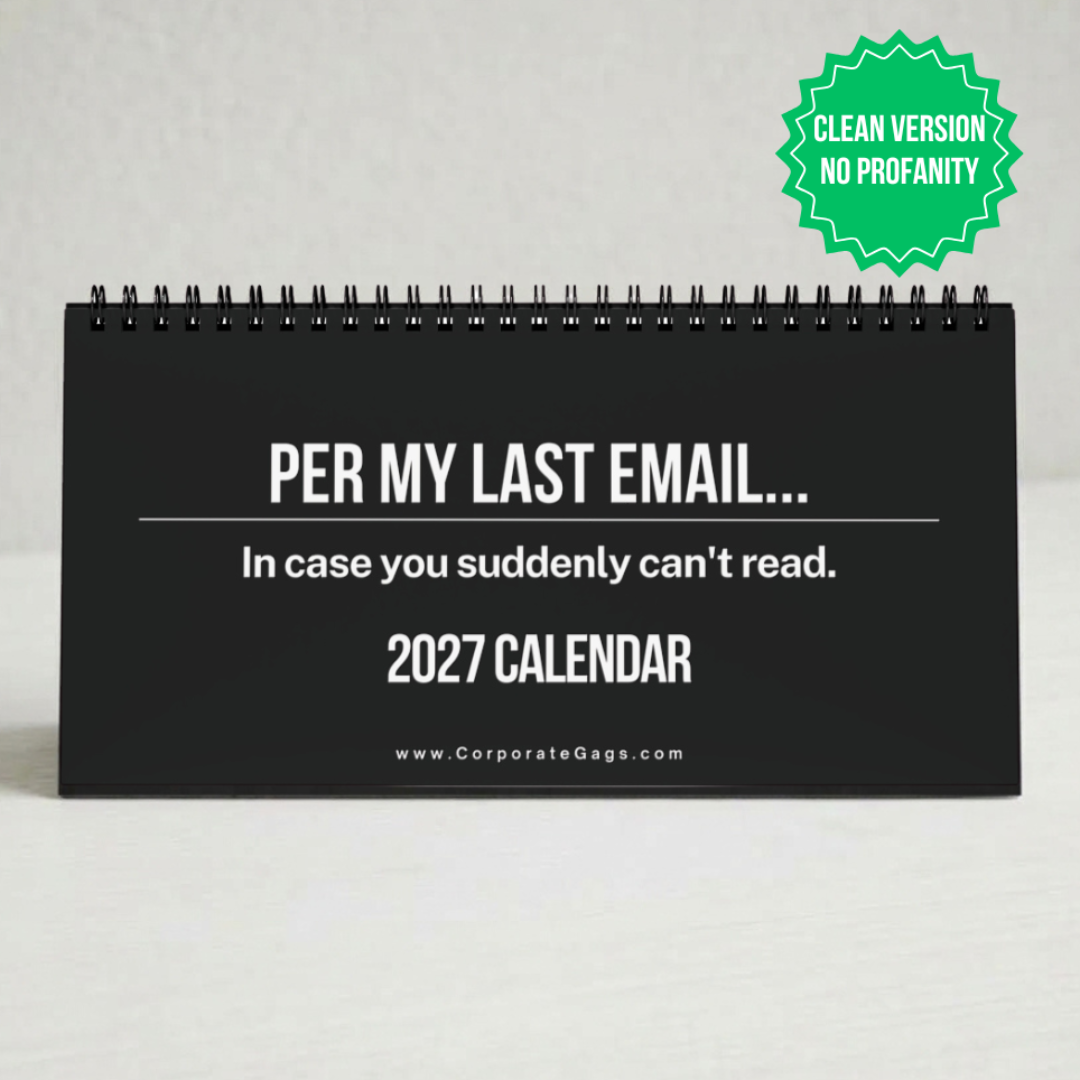 2027 Per My Last Email Desk Calendar SFW