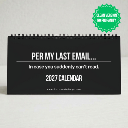 2027 Per My Last Email Desk Calendar SFW