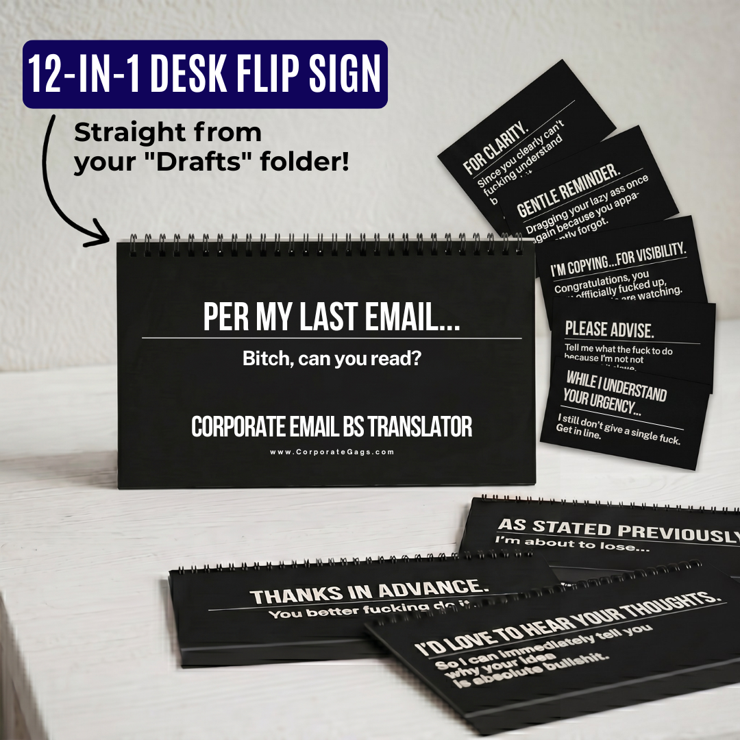 Per My Last Email Desk Sign