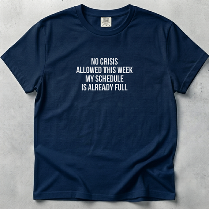 No Crisis Allowed Unisex T-shirt