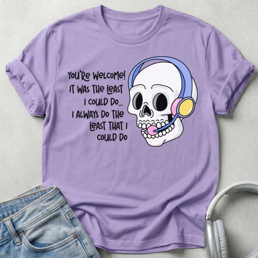 The Least I Could Do T-Shirt