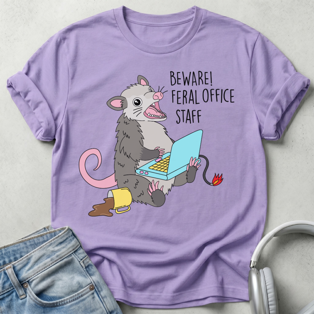Beware! Feral Office Staff T-shirt