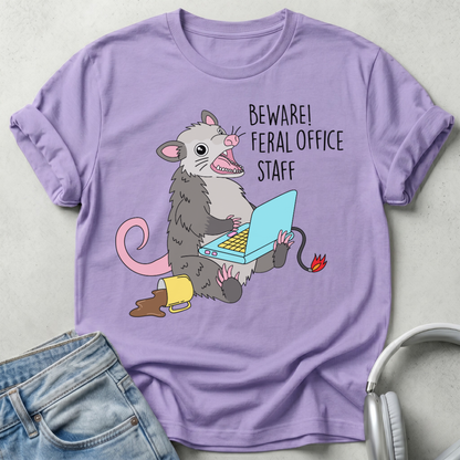 Beware! Feral Office Staff T-shirt