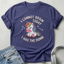 I Cannot Brain Today Unicorn Cotton T-Shirt