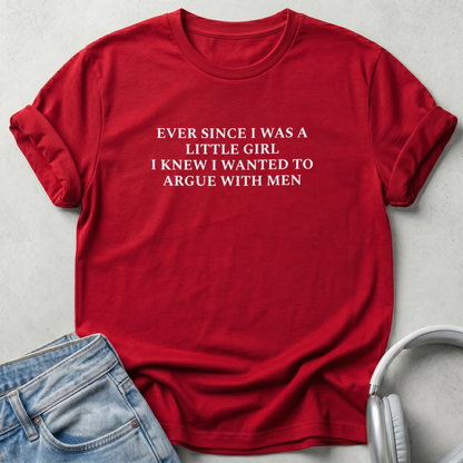 Ever Since I Was A Little Girl Unisex Cotton T-shirt