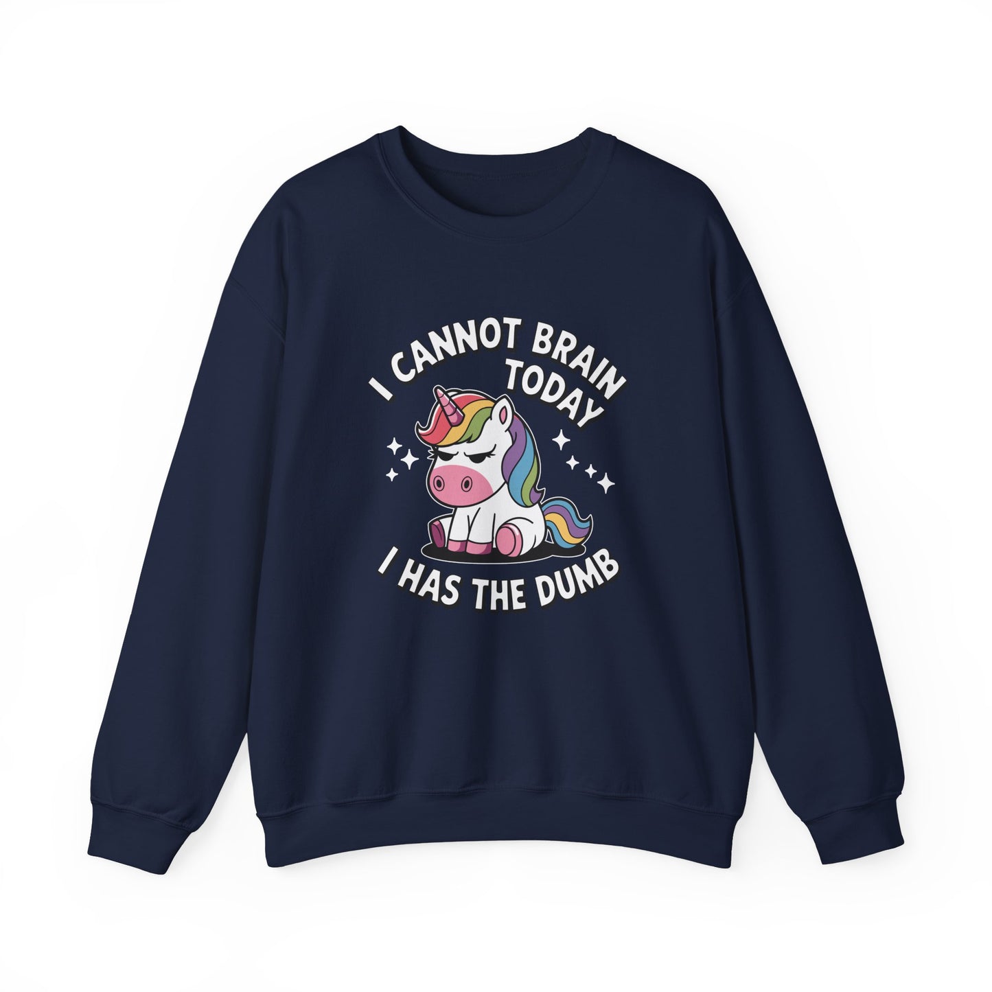 Unicorn Cannot Brain Today Sweatshirt navy