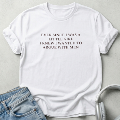 Ever Since I Was A Little Girl Unisex Cotton T-shirt