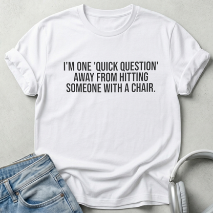 Quick Question Unisex Tee