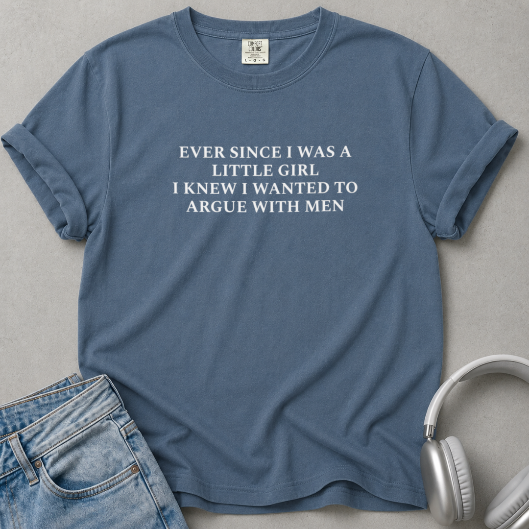 Ever Since I Was A Little Girl Unisex T-shirt