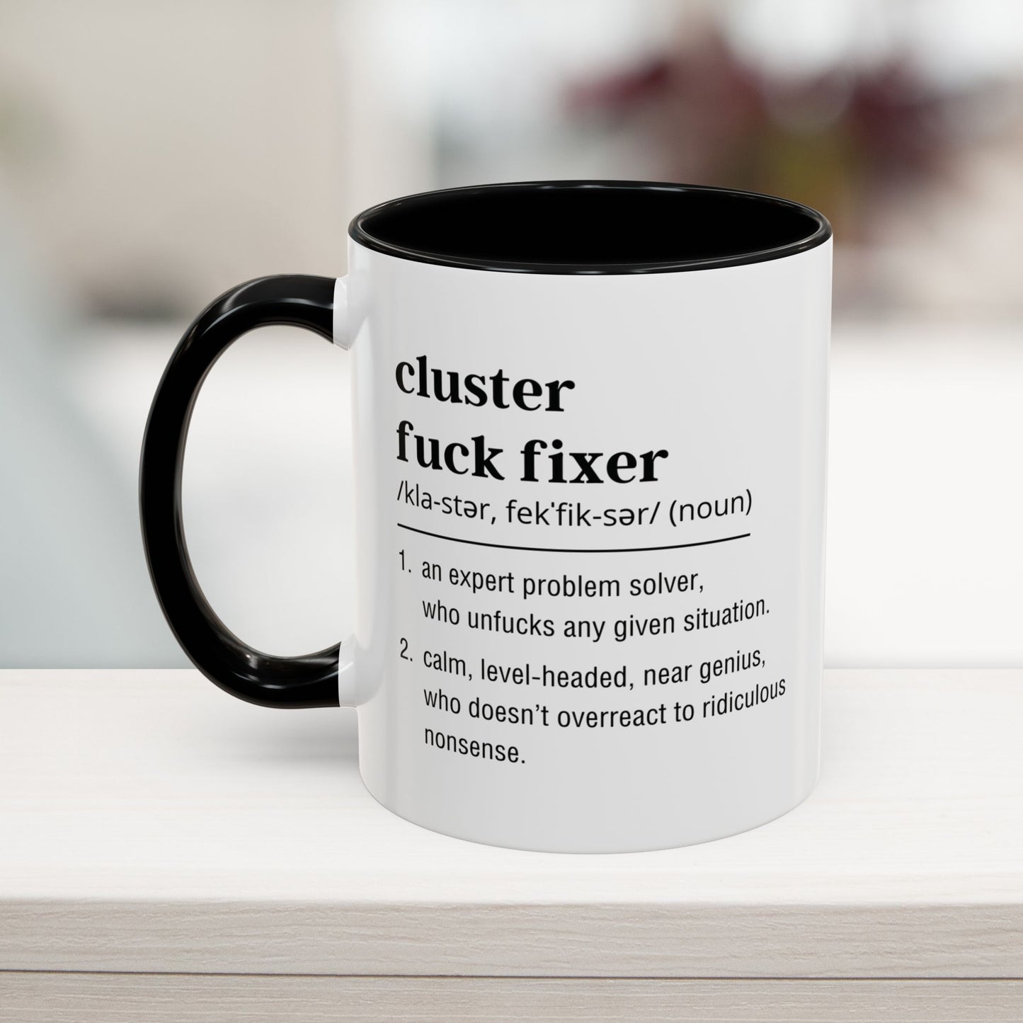 Funny 'Cluster Fuck Fixer' 11oz coffee mug in black – sarcastic office humor gift